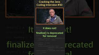 How does finalize() work?  - Cracking the Java Coding Interview