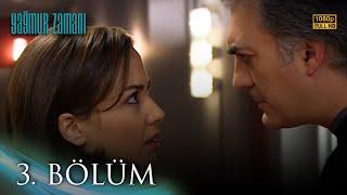 Yağmur Zamanı 3. Bölüm | HD