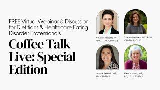 Coffee Talk Live: Professional Development for Eating Disorder Practitioners