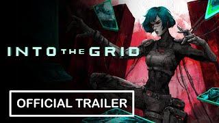 Into The Grid - Official Trailer