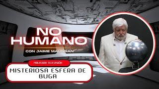 Un fascinante descubrimiento: La MISTERIOSA esfera de Buga 