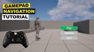 How To Make Gamepad Navigation For Menu/UI Widgets In Unreal Engine 5