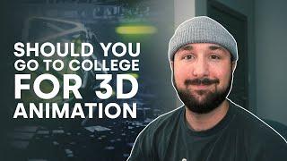 should You Go To College for 3D Animation?