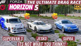 Ultimate Drag Race - Ford Supervan 3 vs Jesko vs Supra Rz Drag Forza Horizon 5 | 4k 60fps