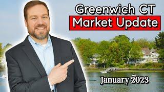 Greenwich CT Real Estate Market Update - Greenwich CT Market Report January 2023