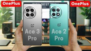 OnePlus Ace 3 Pro vs Ace 2 Pro: In-Depth Comparison – Which Model Outperforms?