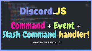 Best and complete discord.js handler? (commands, events, slash commands)