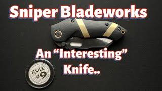 Sniper Bladeworks DMF an “Interesting“ knife… Knife Review