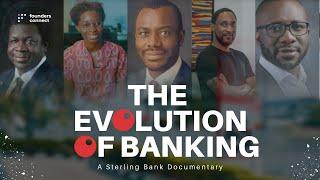 The Evolution Of Banking | A Sterling Bank Documentary