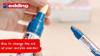 Replacing the nib of edding 5000 Acrylic Marker