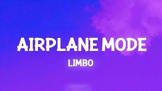 Airplane Mode - Limbo (Lyrics)