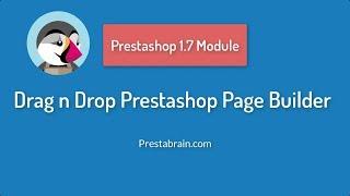 Prestashop 1.7: Best Free Drag n Drop Prestashop Page Builder | Prestashop 1.7 Builder | Prestabrain