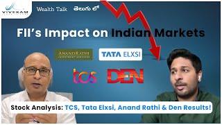 FIIs Impact on Indian Markets + Stock Analysis: TCS, Tata Elxsi, Anand Rathi & Den Results!