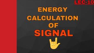 Finding Energy of signal in hindi |signal and system|