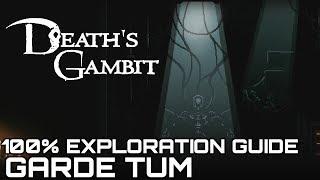 Death's Gambit 100% Exploration Guide GARDE TUM