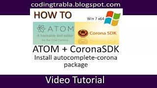 Atom editor + CoronaSDK - install autocomplete corona package on windows byAO