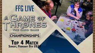 A Game of Thrones: World Championship Top 4 Match