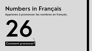 How to Pronounce 26 in French? Comment prononcer 26 en français? (Numbers in French)