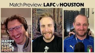 LAFC v H*USTON MATCH PREVIEW: We Don't Talk About H*uston