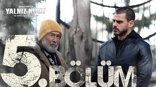 Yalnız Kurt 5. Bölüm @atvturkiye