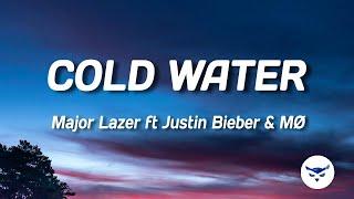 Major Lazer ft Justin Bieber & MØ - Cold Water (Lyrics)