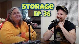 36. Storage with Libbie Higgins and Drew Morgan