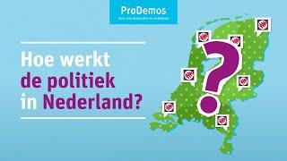 Hoe werkt de politiek in Nederland?