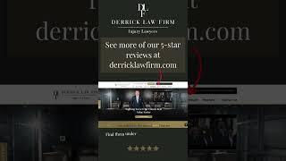 Client Reviews - Week of March 8th, 2024 | Derrick Law Firm Injury Lawyers