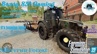 Farming Simulator 22 | SILVERRUN FOREST | Episode 33 | Twitch live | XSX