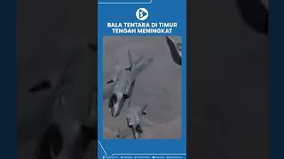 Bala Tentara di Timur Tengah Meningkat