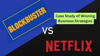 Netflix vs Blockbuster - The Shocking Fall of a Giant | Case Study : Innovation & Digital Disruption