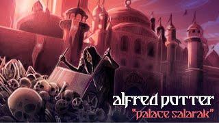 Alfred Potter - "Palace Salarak"