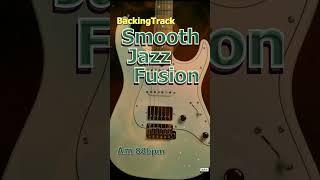 「Backing Track」Smooth Jazz Fusion (Am 88 BPM) https://www.youtube.com/watch?v=JfrEiy6RCtA