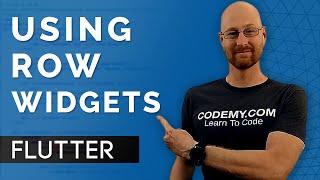 How To Use The Row Widget - Flutter Friday 11