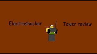 [Tower defense simulator] Electroshocker tower review