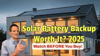 Solar Battery Worth It in 2025? Watch BEFORE You Buy! Home Battery Backup in 2025 Here's the Truth!