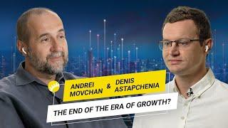 Interview with Andrei Movchan. The End of the Era of Growth?