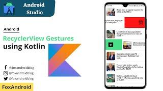 RecyclerView gestures using Kotlin || RecyclerView Swipe to Delete Kotlin || Kotlin || 2021