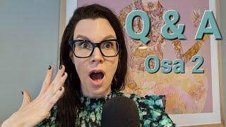 ASMR SUOMI / Q & A, osa 2! Vihdoin!