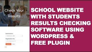 How to create School and online Student Results Checking Website Using WordPress for Free.