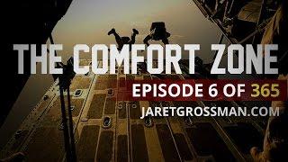 The Comfort Zone (#6 of 365)