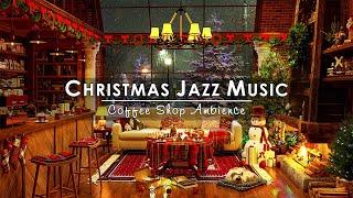 Christmas Jazz Instrumental with Crackling Fireplace Sounds to Relax  Christmas Background Music