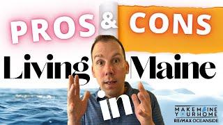 Moving to Maine PROS and CONS of Maine