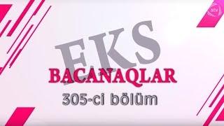 Bacanaqlar - Nigah şəhadətnaməsi (305-ci bölüm)