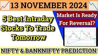 Daily Best Intraday Stocks | 13 November 2024 | Stocks to buy tomorrow | Detailed Analysis