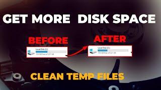 How To Delete Your Temporary Files In Windows-Get More Disk Space