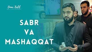 Balo va mashaqqatlar mohiyati | Omar Xalil