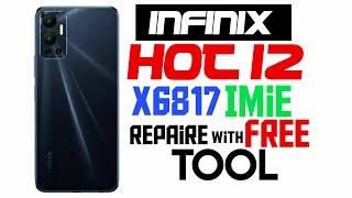 infinix hot 12 imei repair | infinix x6817 imei repair