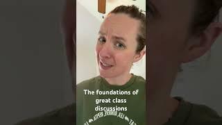 The foundations of great #classdiscussion