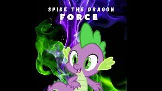 Spike the dragon "Force" music album intro